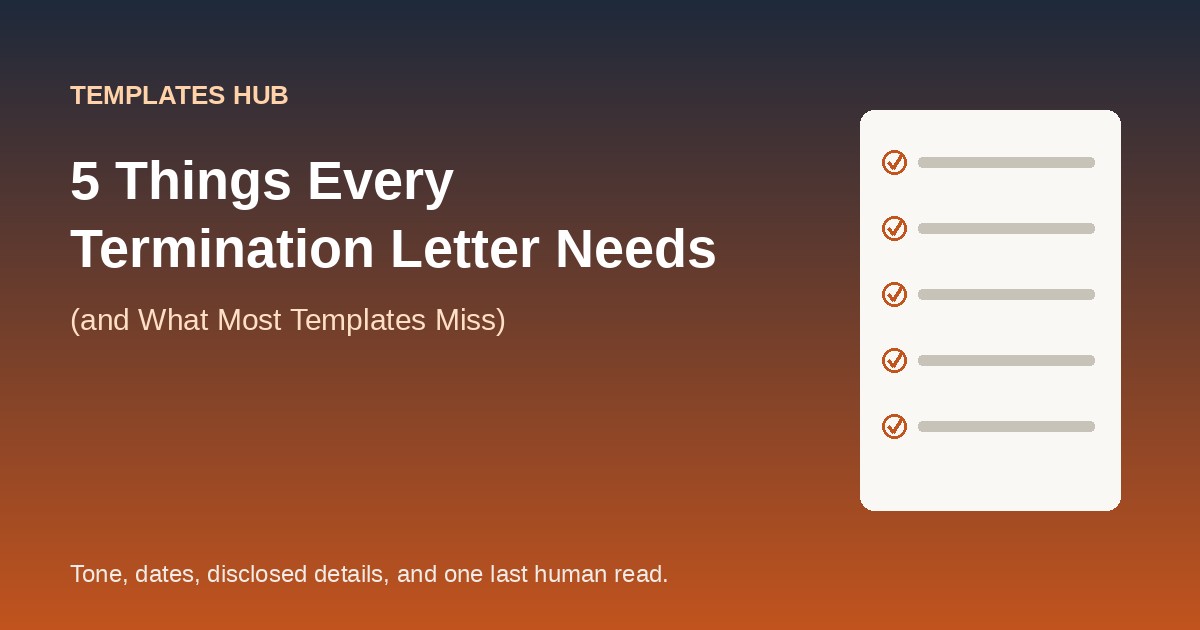 5 Things Every Termination Letter Needs (and What Most Templates Miss)